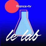 Logo of the podcast France tv lab Podcast France tv lab