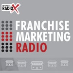 Logo of the podcast Franchise Marketing Radio Podcast Franchise Marketing Radio
