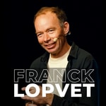 Logo of the podcast Franck Lopvet - Compilation Podcast Franck Lopvet - Compilation