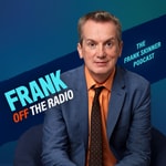 Frank Off The Radio: The Frank Skinner Podcast Podcast Frank Off The Radio: The Frank Skinner Podcast