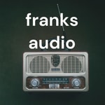 Logo of the podcast franks audio Podcast franks audio