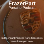 Logo of the podcast FrazerPart Porsche Parts Specialist Podcast Podcast FrazerPart Porsche Parts Specialist Podcast