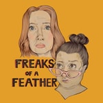 Logo of the podcast Freaks of a Feather Podcast Freaks of a Feather