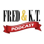 Logo of the podcast Fred & K.T. Podcast Podcast Fred & K.T. Podcast