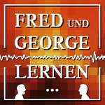 Logo of the podcast Fred und George lernen ... Podcast Fred und George lernen ...