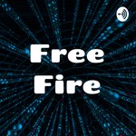Logo of the podcast Free Fire Podcast Free Fire