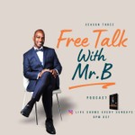 Free Talk with Mr B Podcast Free Talk with Mr B
