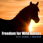 Logo of the podcast Freedom for Wild Horses Podcast Freedom for Wild Horses