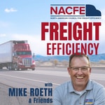Logo of the podcast Freight Efficiency with NACFE‘s Mike Roeth & Friends Podcast Freight Efficiency with NACFE‘s Mike Roeth & Friends