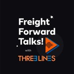 Logo of the podcast Freight Forward Talks by Three Lines Shipping Podcast Freight Forward Talks by Three Lines Shipping