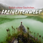 Logo of the podcast Freiheitenwelt - Einfach schöne Geschichten Podcast Freiheitenwelt - Einfach schöne Geschichten