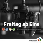 Logo of the podcast Freitag ab Eins - der Rathaus Podcast aus Rüdersdorf bei Berlin Podcast Freitag ab Eins - der Rathaus Podcast aus Rüdersdorf bei Berlin