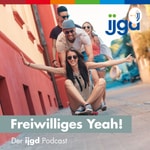 Logo of the podcast Freiwilliges yeah! - der ijgd Podcast aus Berlin Podcast Freiwilliges yeah! - der ijgd Podcast aus Berlin