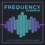 Logo of the podcast Frequency with Clovistia Logo of the podcast Frequency with Clovistia