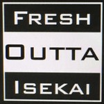 Logo of the podcast Fresh Outta Isekai Podcast Fresh Outta Isekai