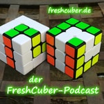 Logo of the podcast FreshCuber-Podcast - Zauberwürfel und Speedcubing Podcast FreshCuber-Podcast - Zauberwürfel und Speedcubing