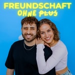 Logo of the podcast Freundschaft ohne Plus Podcast Freundschaft ohne Plus