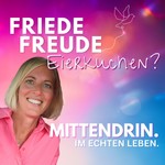 Logo of the podcast FRIEDE, FREUDE, Eierkuchen? Podcast FRIEDE, FREUDE, Eierkuchen?