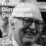 Logo of the podcast Friedrich Dürrenmatt, Der Podcast Podcast Friedrich Dürrenmatt, Der Podcast