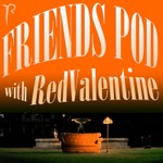 Logo of the podcast Friends Pod with RedValentine Podcast Friends Pod with RedValentine