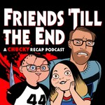 Logo of the podcast Friends 'Till the End Podcast Friends 'Till the End