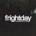 Frightday Podcast Frightday