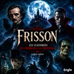 Logo of the podcast Frisson — Les classiques de l'horreur et du fantastique Podcast Frisson — Les classiques de l'horreur et du fantastique