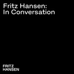 Podcast Fritz Hansen: In Conversation