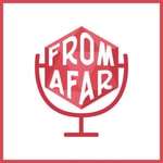 Podcast From Afar Podcast