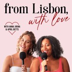 Logo of the podcast From Lisbon With Love Podcast From Lisbon With Love
