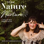 Podcast From Nature to Nurture