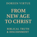 From New Age to Christ Podcast From New Age to Christ