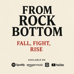 Logo of the podcast From Rock Bottom Podcast Podcast From Rock Bottom Podcast
