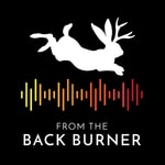 Logo of the podcast From the Back Burner Podcast Podcast From the Back Burner Podcast