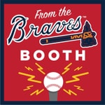 Logo of the podcast From the Braves Booth Podcast From the Braves Booth