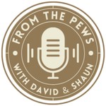 Logo of the podcast From The Pews Podcast From The Pews