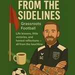 Podcast From The Sidelines - Grassroots Football