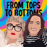 Logo of the podcast From Tops to Bottoms Missing podcast logo