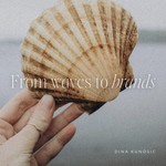 From waves to brands Podcast From waves to brands