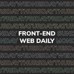 Front-End Web Daily Podcast Front-End Web Daily