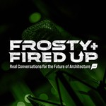 Podcast Frosty + Fired Up