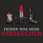Früher war mehr Verbrechen