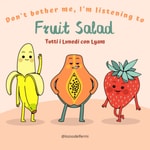 Logo of the podcast Fruit Salad Podcast Fruit Salad