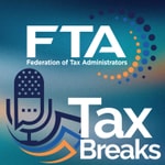 Logo of the podcast FTA Tax Breaks Logo of the podcast FTA Tax Breaks