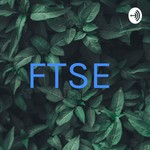 Logo of the podcast FTSE Podcast FTSE
