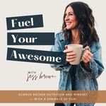 Fuel Her Awesome- Food Freedom, Intuitive Eating, Empowered Eating, Overcoming Obsession With Weight Loss, Strength Training