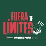 Logo of the podcast Fuera de Límites - Acciona Open de España presented by Madrid Podcast Fuera de Límites - Acciona Open de España presented by Madrid