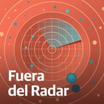 Podcast Fuera del Radar