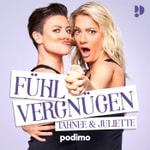 Logo of the podcast Fühl Vergnügen - mit Tahnee & Juliette Podcast Fühl Vergnügen - mit Tahnee & Juliette