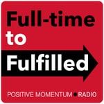 Logo of the podcast Full-time to Fulfilled with Matt Crabtree Podcast Full-time to Fulfilled with Matt Crabtree